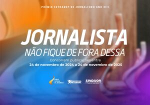 Leia mais sobre o artigo Começam as inscrições para a 13ª edição do Prêmio Setransp de Jornalismo